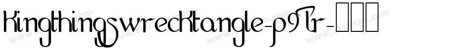 KingthingsWrecktangle-p9Lr字体转换