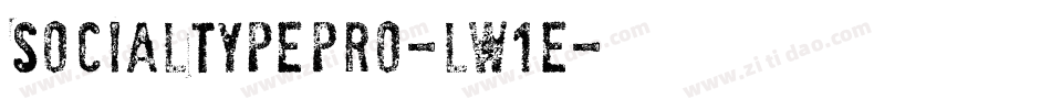 SocialTypePro-lw1e字体转换