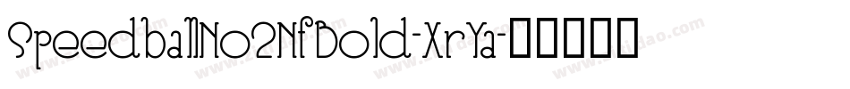 SpeedballNo2NfBold-XrYa字体转换