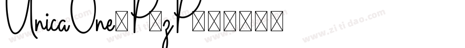 UnicaOne-P1zP字体转换 UnicaOne-P1zP字体转换