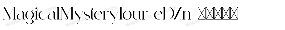 MagicalMysteryTour-eDZn字体转换