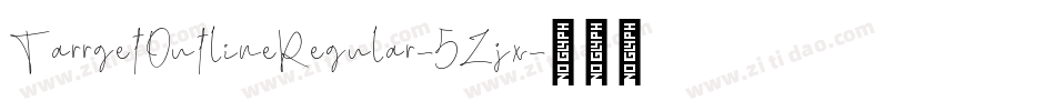 TarrgetOutlineRegular-5Zjx字体转换