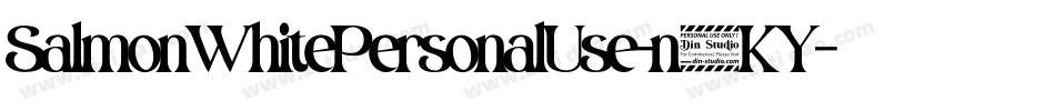 SalmonWhitePersonalUse-n7KY字体转换