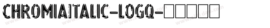 ChromiaItalic-lOgq字体转换