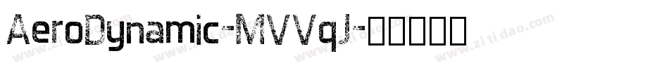 AeroDynamic-MVVqJ字体转换