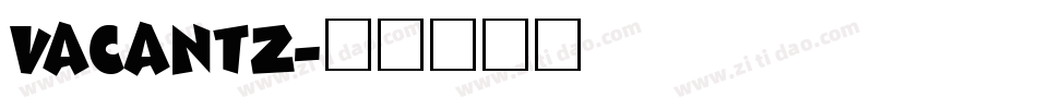 vacantz字体转换