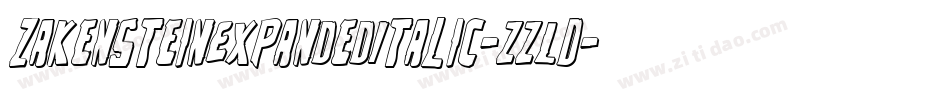 ZakensteinExpandedItalic-zzLD字体转换