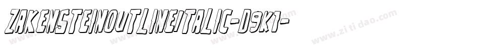 ZakensteinOutlineItalic-D9K1字体转换