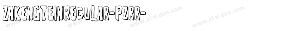 ZakensteinRegular-pzrr字体转换 ZakensteinRegular-pzrr字体转换