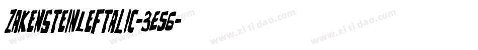 ZakensteinLeftalic-3E56字体转换