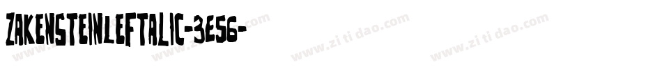 ZakensteinLeftalic-3E56字体转换