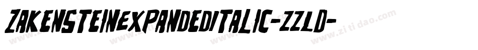 ZakensteinExpandedItalic-zzLD字体转换