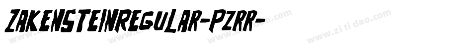 ZakensteinRegular-pzrr字体转换 ZakensteinRegular-pzrr字体转换