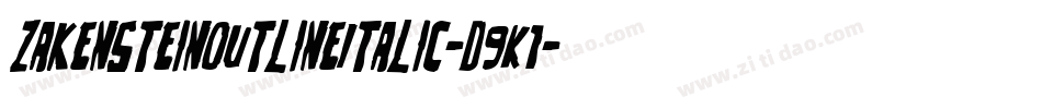 ZakensteinOutlineItalic-D9K1字体转换