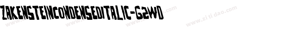 ZakensteinCondensedItalic-G2wD字体转换