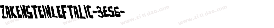 ZakensteinLeftalic-3E56字体转换