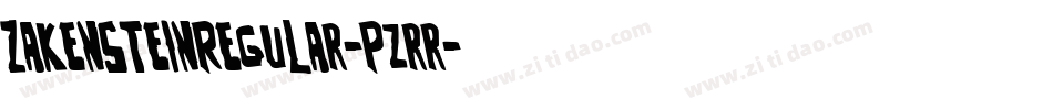 ZakensteinRegular-pzrr字体转换 ZakensteinRegular-pzrr字体转换