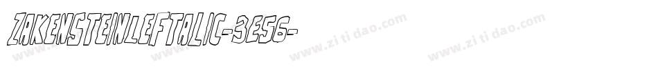 ZakensteinLeftalic-3E56字体转换