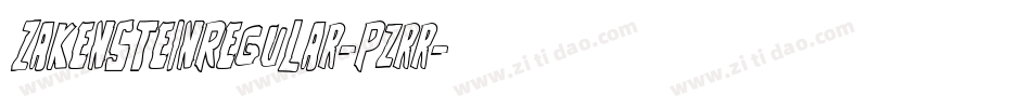 ZakensteinRegular-pzrr字体转换 ZakensteinRegular-pzrr字体转换