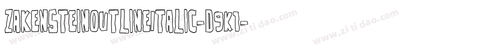 ZakensteinOutlineItalic-D9K1字体转换
