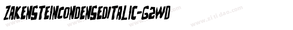 ZakensteinCondensedItalic-G2wD字体转换