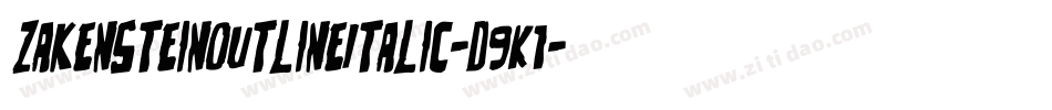 ZakensteinOutlineItalic-D9K1字体转换
