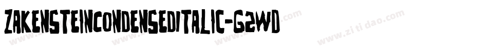 ZakensteinCondensedItalic-G2wD字体转换