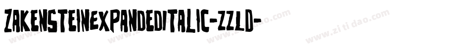 ZakensteinExpandedItalic-zzLD字体转换
