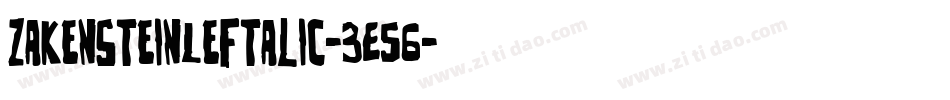 ZakensteinLeftalic-3E56字体转换