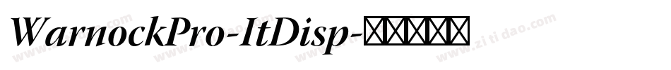 WarnockPro-ItDisp字体转换