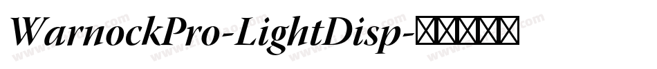 WarnockPro-LightDisp字体转换