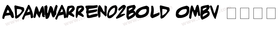 AdamWarren02Bold-oMBV字体转换