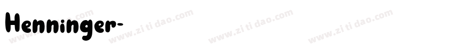 Henninger字体转换