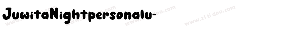 JuwitaNightpersonalu字体转换