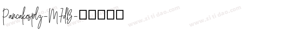 Pancakesplz-M7dB字体转换