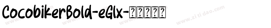 CocobikerBold-eGlx字体转换