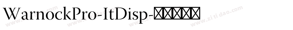 WarnockPro-ItDisp字体转换