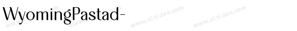 WyomingPastad字体转换