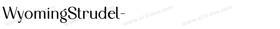 WyomingStrudel字体转换