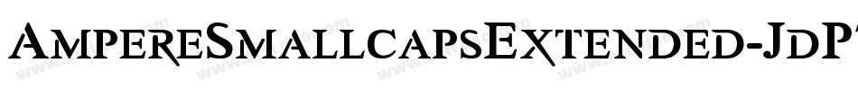 AmpereSmallcapsExtended-JdP7字体转换