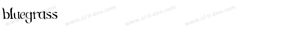 bluegrass字体转换