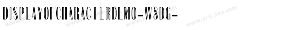 DisplayofcharacterDemo-W8dG字体转换