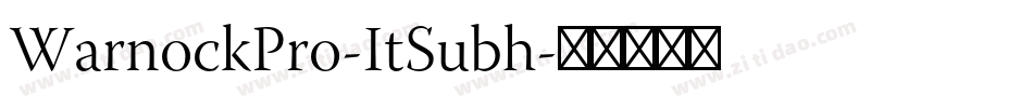 WarnockPro-ItSubh字体转换