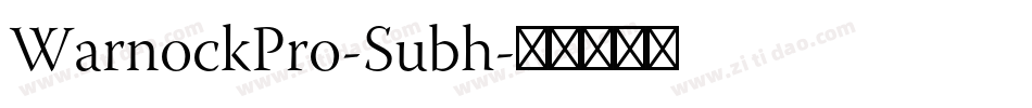 WarnockPro-Subh字体转换