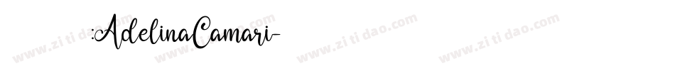 字体名称:AdelinaCamari字体转换 字体名称:AdelinaCamari字体转换