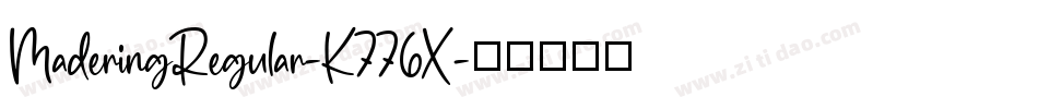 MaderingRegular-K776X字体转换