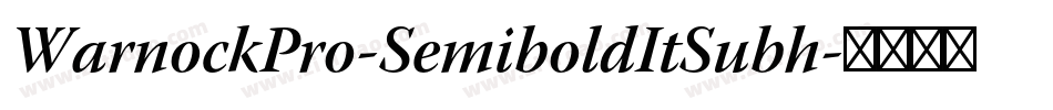 WarnockPro-SemiboldItSubh字体转换