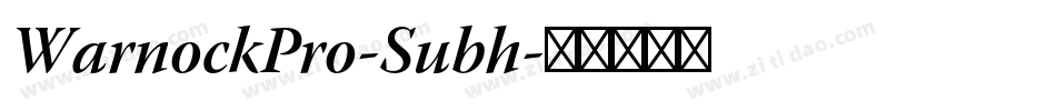 WarnockPro-Subh字体转换