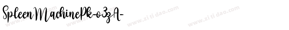 SpleenMachinePk-o3zA字体转换 SpleenMachinePk-o3zA字体转换