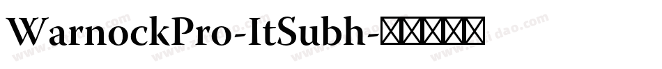 WarnockPro-ItSubh字体转换